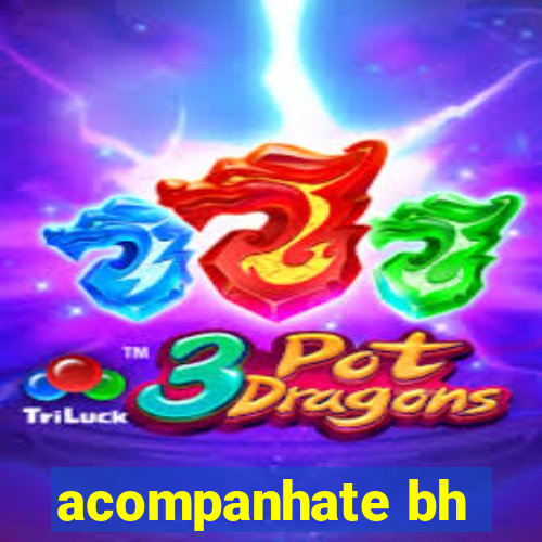 acompanhate bh